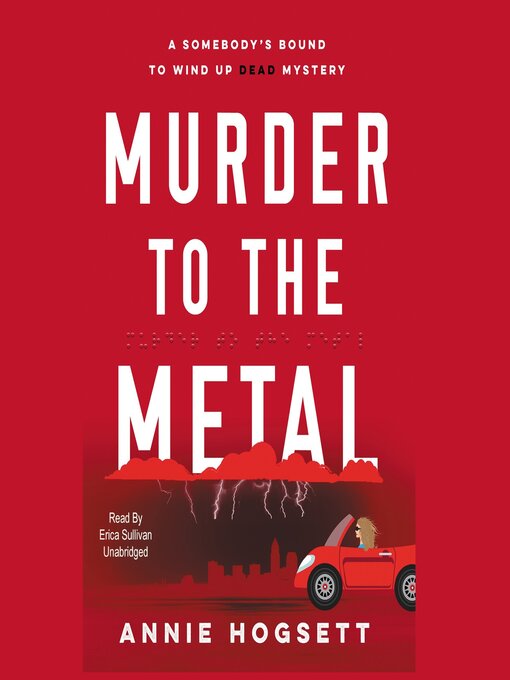 Title details for Murder to the Metal by Annie Hogsett - Available